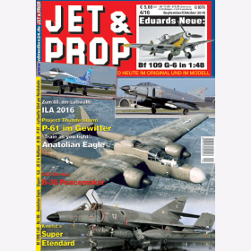 JET & PROP 4/16 Flugzeuge von gestern & heute im Original & im Modell