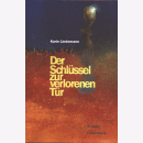 Der Schlüssel zur verlorenen Tür - Lindemann,...