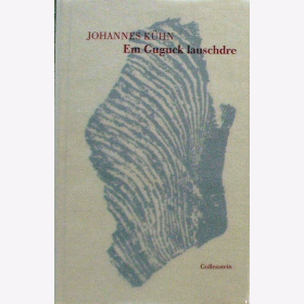 Kühn, Johannes - Em Guguck lauschdre - Mundart-Gedichte