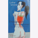 Schöne, L. - Friedmann kommt immer - und andere...