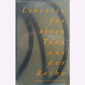 Leber, R. - Libretto für einen Tanz aus der Reihe - Roman