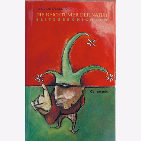 Obaldia, R. - Die Reichtümer der Natur - Blitzgeschichten