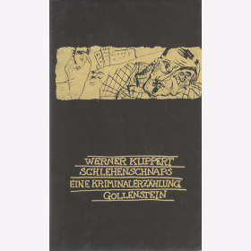 Klippert, W. - Schlehenschnaps - Eine Kriminalerzählung