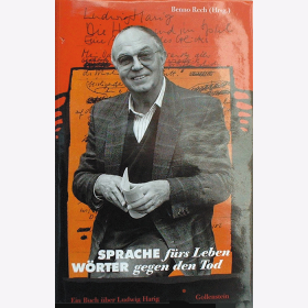 Rech, B. - Sprache fürs Leben-Wörter gegen den Tod - Ein Buch über Ludwig Harig