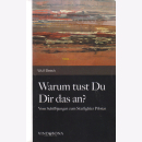 Warum tust Du Dir das an? - Vom Schiffsjungen zum...