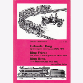 Gebrüder Bing, Spielzeug der Vorkriegszeit 1912-1915 - Archiv Nr. 29 - C. Jeanmaire