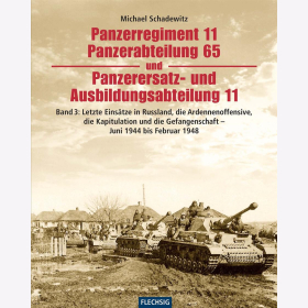 Panzerregiment 11, Panzerabteilung 65 und Panzerersatz- und Ausbildungsabteilung 11 - Teil 3: Letzte Einsätze in Russland, die Ardennenoffensive