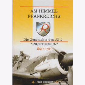 Mombeek - Am Himmel Frankreichs - Die Geschichte des JG 2 "Richthofen" Bd. 5: 1943
