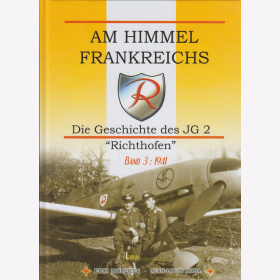 Mombeek / Roba - Am Himmel Frankreichs - Die Geschichte des JG 2 "Richthofen" Bd. 3: 1941
