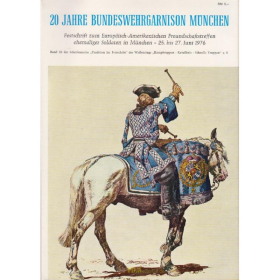 20 Jahre Bundeswehrgarnison München Festschrift 1976 Rarität! Tradition Bayern