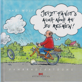 Wolff: Jetzt fängts auch noch an zu regnen! - Fahrradcartoons