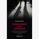 Förster, Eidgenossen contra Genossen - Wie der...