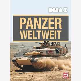 Lüdeke DMAX Panzer weltweit Tank Fahrzeuge 500 Abb. Modellbau Buch