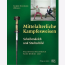 Schulze Mittelalterliche Kampfesweisen Scheibendolch...