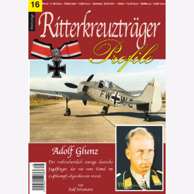 Schumann: Ritterkreuzträger Profile 16: Adolf Glunz