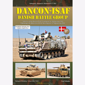 Schulze: DANCON-ISAF Danish Battle Group Fahrzeuge des Dänischen ISAF-Kontingents in Afghanistan 2011 - Tankograd Missions & Manoeuvres 7024