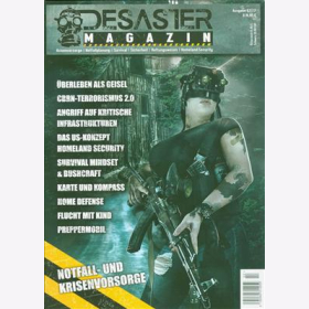 DESASTER Survival MAGAZIN 02/17 Notfallvorsorge Überleben Durchschlagen Prepper