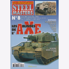 Les blindés de laxe Panzerfahrzeuge der Achsenmächte Modellbau- Steel Masters Les thématiques No. 8