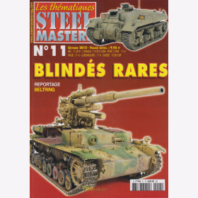 Blindés Rares Seltene Panzerfahrzeuge Modellbau - Steel Masters Les thématiques No. 11