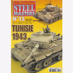 Tunisie 1943 Tunesien Nordafrika Modellbau - Steelmasters Les thématiques No. 15