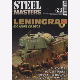 Leningrad 900 Jours de Siège / 900 Tage Belagerung Modellbau - Steelmasters Le thématique No. 23