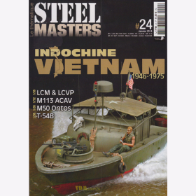 Indochine Vietnam 1946-1975 Indochina Modellbau - Steelmasters Le thématique No. 24