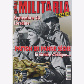 Patton en Panne Sèche, la victoire séloigne (Militaria Magazine Hors-Serie Nr. 79)