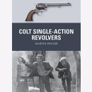 Pegler: Colt Single-Action Revolvers (Osprey Weapon Nr. 52)