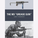 Thompson: The M3 "Grease Gun" (Osprey Weapon...