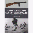 Soviet Submachine Guns World War II - Chris McNab Osprey...