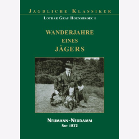 Wanderjahre eines Jägers - Otto Schulz