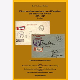 Mattiello Fliegerhorstkommandanturen und Flugplätze der deutschen Luftwaffe 1935-1945