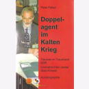 Felten: Doppelagent im Kalten Krieg - Träumer im...