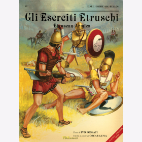 Die etruskischen Armeen Gli Eserciti Etruschi Etruscan Armies - E.M.I. - Serie "De Bello" 02