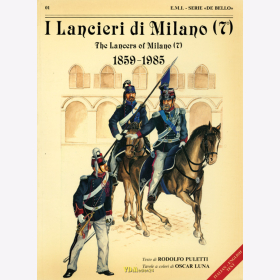 I Lancieri di Milano (7°) 1859-1985 The Lancers of Milano Die Lanzenreiter von Mailand - E.M.I. - Serie "De Bello" 01