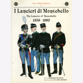 I Lancieri di Montebello 1859-1990 The Lancers of Montebello Die Lanzenreiter von Montebello - E.M.I. - Serie "De Bello" 13