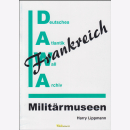Lippmann: Militärmuseen in Frankreich - Deutsches...
