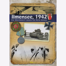 González / Sagarra: Ilmensee, 1942 - Die Wehrmacht gegen die Rote Armee
