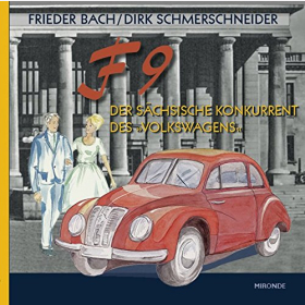 Bach: F 9: Der sächsische Konkurrent des Volkswagens Oldtimer Auto