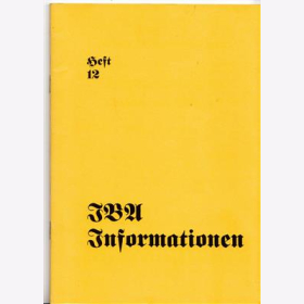 Lippmann IBA Informationen Heft 12 - Interessen für Befestigunganlagen beider Weltkriege
