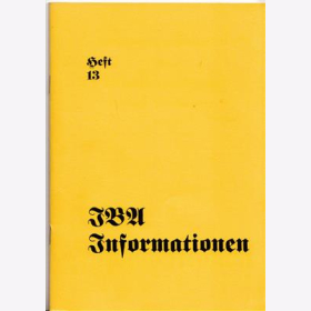 Lippmann IBA Informationen Heft 13 - Interessen für Befestigungsanlagen beider Weltkriege