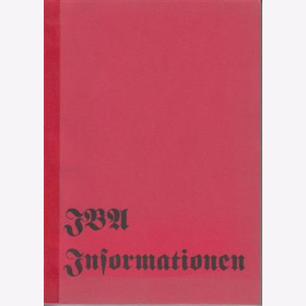 Stahlmann IBA Informationen Sonderheft Nr. 12 - Interessengemeinschaft für Befestigungsanlagen beider Weltkriege