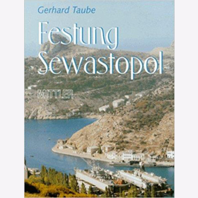 Taube Festung Sewastopol Krimkrieg 2.WK Deutsche Wehrmacht Kampfanlagen Küstenforts Panzerbatterien Befestigungsanlagen Landfestung