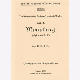 Vorschriften Stellungskrieg Teil 2 Minenkrieg vom 19 April 1916