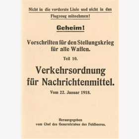 Vorschriften Stellungskrieg Teil 10 Verkehrsordnung für Nachrichtenmittel vom 22 Januar 1918