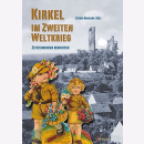 Ringling Kirkel im Zweiten Weltkrieg Zeitzeuginnen berichten