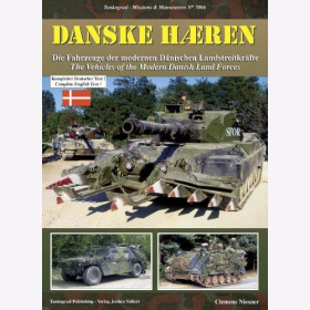 Niesner: Danske HÆren - Fahrzeuge der modernen dänischen Landstreitkräfte Tankograd 7006