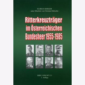 Berger Ritterkreuzträger des Österreichischen Bundesheeres 1955-85