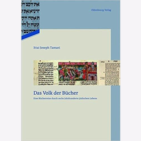 Das Volk der Bücher - Eine Bücherreise durch sechs Jahrhunderte jüdischen Lebens