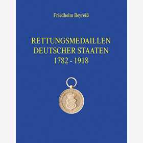 Beyreiß Rettungsmedaillen Deutscher Staaten 1782-1918 Phaleristik/Ehrenzeichen